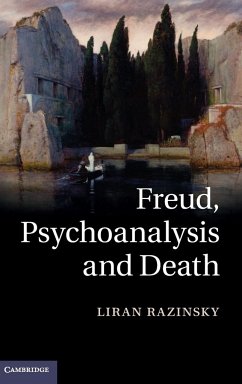 Freud, Psychoanalysis and Death - Razinsky, Liran