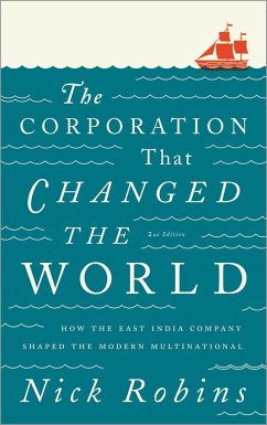The Corporation That Changed the World - Robins, Nick