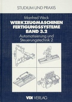 Automatisierung und Steuerungstechnik. Tl.2 / Werkzeugmaschinen, Fertigungssysteme 3/2