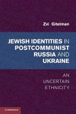 Jewish Identity in Postcommunist Russia and Ukraine