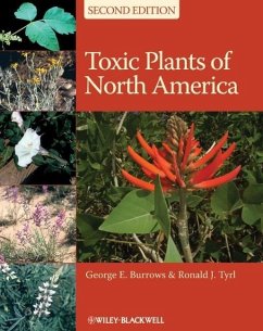 Toxic Plants of North America - Burrows, George E.; Tyrl, Ronald J.