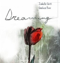 Dreaming - Rossi, Gianluca; Grott, Isabella