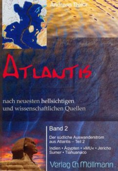 Atlantis nach neuesten hellsichtigen und wissenschaftlichen Quellen - Delor, Andreas