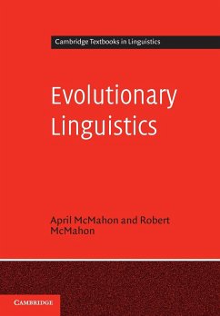 Evolutionary Linguistics - McMahon, April;McMahon, Robert