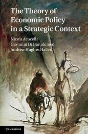 The Theory of Economic Policy in a Strategic Context - Acocella, Nicola; Di Bartolomeo, Giovanni; Hughes Hallett, Andrew