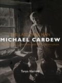 The Last Sane Man: Michael Cardew The Last Sane Man: Michael Cardew