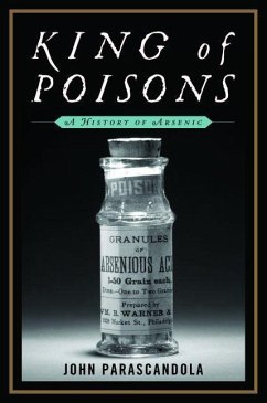 King of Poisons - Parascandola, John