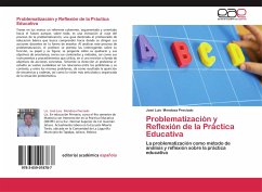Problematización y Reflexión de la Práctica Educativa - Mendoza Preciado, José Luis
