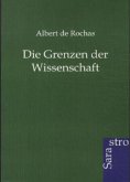 Die Grenzen der Wissenschaft