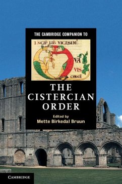 Cover The Cambridge Companion to the Cistercian Order. Edited by Mette Birkedal Bruun