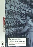 Que lo sepan ellos y no lo olvidemos nosotros : el inverosímil verano del 36 en Cataluña