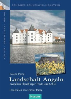 Landschaft Angeln - zwischen Flensburger Förde und Schlei - Pump, Roland