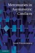 Mercenaries in Asymmetric Conflicts - Bild 1