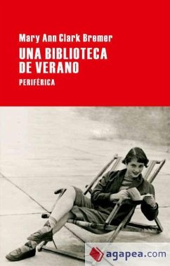 Una biblioteca de verano - Clark Bremer, Mary Ann