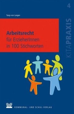 Arbeitsrecht für ErzieherInnen in 100 Stichworten - Langen, Tanja von