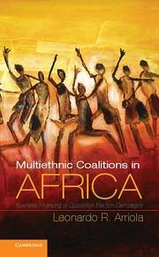 Multi-Ethnic Coalitions in Africa - Arriola, Leonardo R
