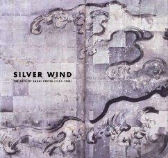Silver Wind: The Arts of Sakai Hoitsu (1761-1828) - McKelway, Matthew