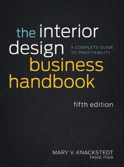 The Interior Design Business Handbook - Knackstedt, Mary V.