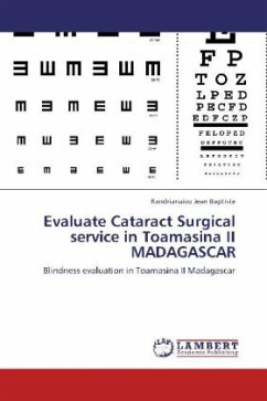 Evaluate Cataract Surgical service in Toamasina II MADAGASCAR - Jean Baptiste, Randrianaivo