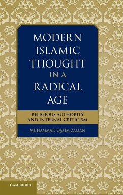 Modern Islamic Thought in a Radical Age - Zaman, Muhammad Qasim