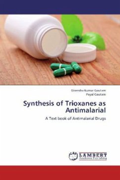 Synthesis of Trioxanes as Antimalarial - Gautam, Girendra Kumar;Gautam, Payal