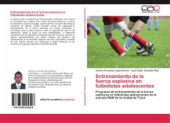 Entrenamiento de la fuerza explosiva en futbolistas adolescentes - Loaiza Barona, Andrés Fernando;Camacho Rios, Juan Felipe