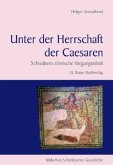 Unter der Herrschaft der Caesaren