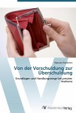 Von der Verschuldung zur Überschuldung