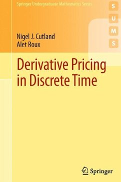 Derivative Pricing in Discrete Time - Cutland, Nigel J.;Roux, Alet