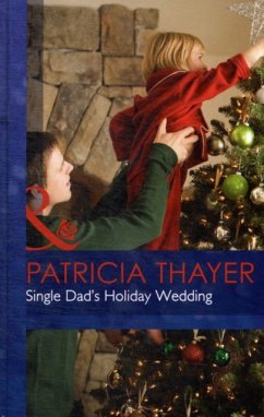 Single Dad's Holiday Wedding - Thayer, Patricia