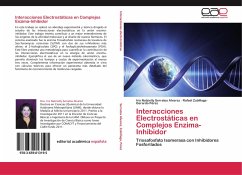 Interacciones Electrostáticas en Complejos Enzima-Inhibidor