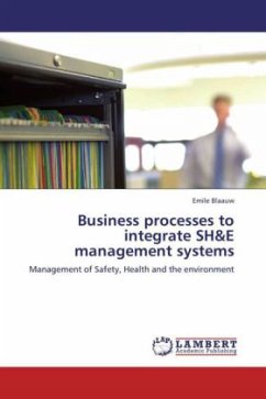 Business processes to integrate SH&E management systems