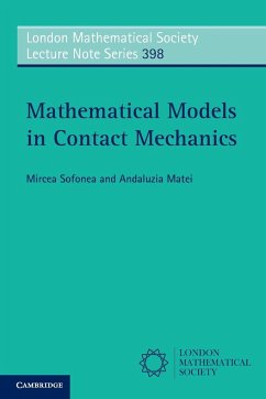 Mathematical Models in Contact Mechanics - Sofonea, Mircea; Matei, Andaluzia