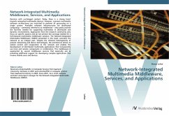 Network-Integrated Multimedia Middleware, Services, and Applications