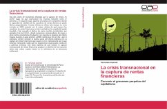 La crisis transnacional en la captura de rentas financieras - Jeannot, Fernando