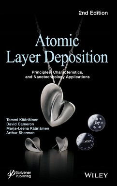 Atomic Layer Deposition 2e - Kääriäinen, Tommi; Cameron, David; Kääriäinen, Marja-Leena; Sherman, Arthur