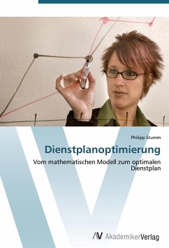 Dienstplanoptimierung - Stumm, Philipp