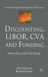 Discounting, LIBOR, CVA and Funding - Bild 1