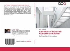 La Política Cultural del Gobierno de Alfonsín - Chavolla, Arturo