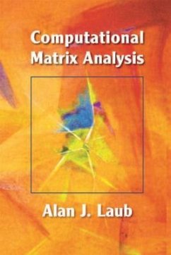 Computational Matrix Analysis - Laub, Alan J