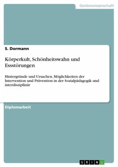 Körperkult, Schönheitswahn und Essstörungen - Dormann, S.