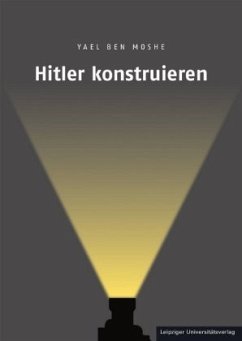 Hitler konstruieren - Ben Moshe, Yael