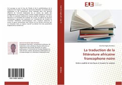 La traduction de la littérature africaine francophone noire - Akrobou, Ezechiel Agba