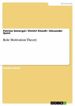 Role Motivation Theory - Szmergal, Patrizia; Quint, Alexander; Klundt, Dimitri