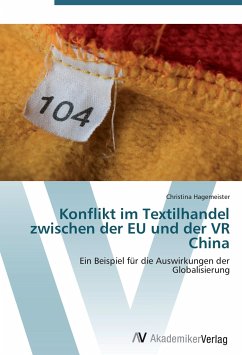 Konflikt im Textilhandel zwischen der EU und der VR China