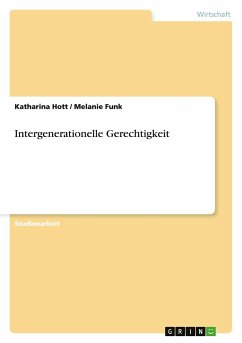 Intergenerationelle Gerechtigkeit - Funk, Melanie; Hott, Katharina