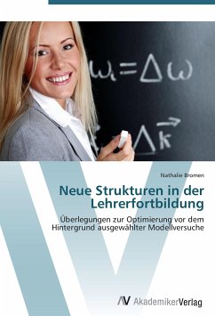 Neue Strukturen in der Lehrerfortbildung - Bromen, Nathalie