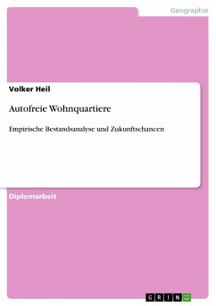 Autofreie Wohnquartiere - Heil, Volker