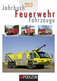 Jahrbuch Feuerwehrfahrzeuge 2013