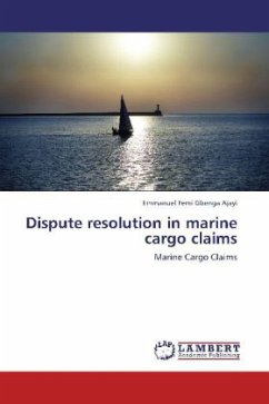 Dispute resolution in marine cargo claims - Ajayi, Emmanuel Femi Gbenga